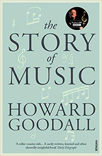 The Story of Music Audiobook by Howard Goodall Free