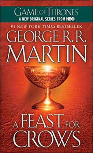 A Feast for Crows by George R. R. Martin 