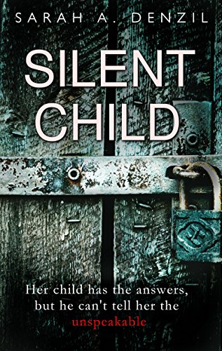 Silent Child Audiobook by Sarah A. Denzil Free