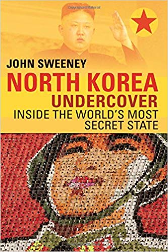 North Korea Undercover Audiobook by John Sweeney Free